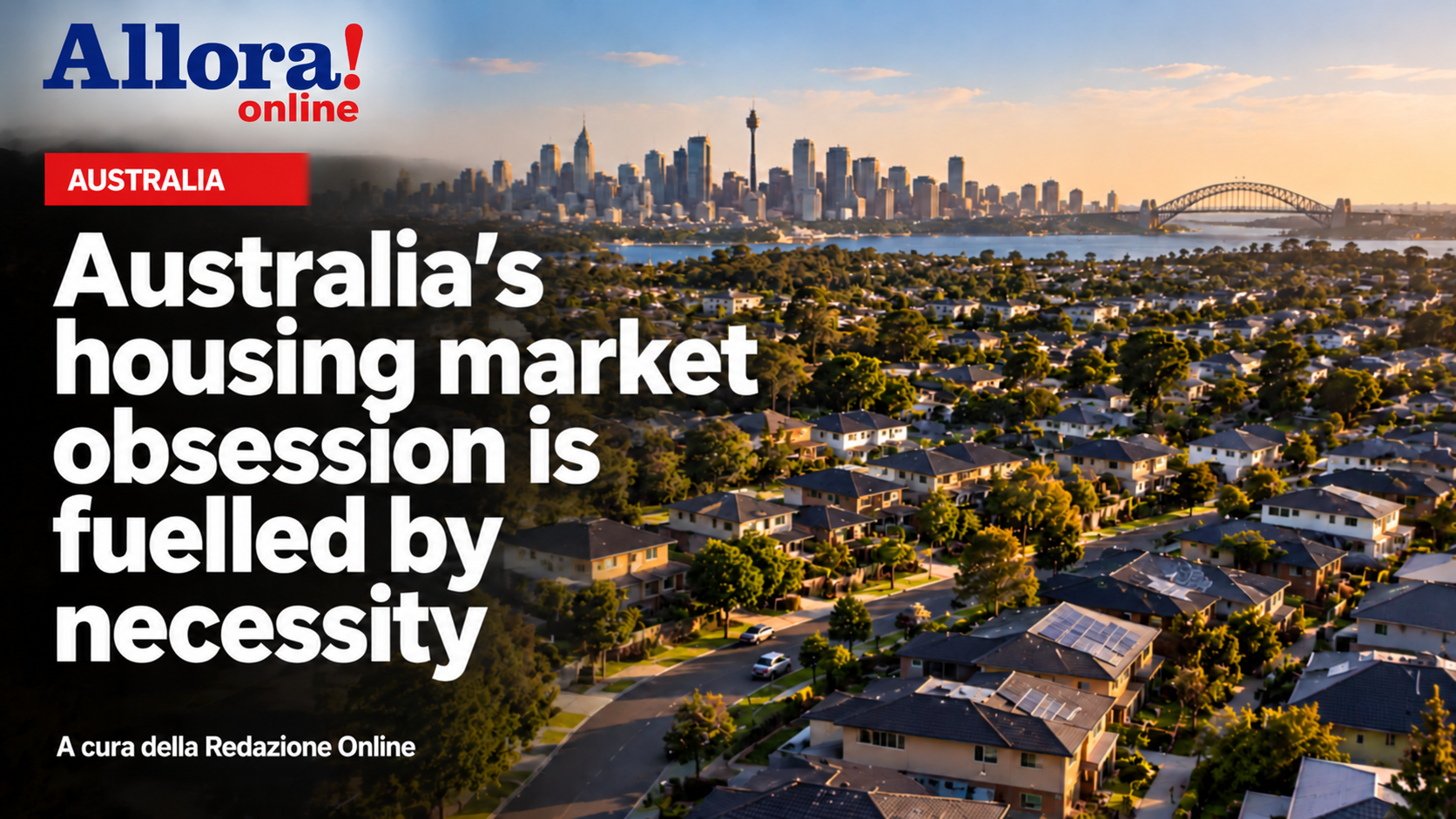 Australia’s obsession with property: why the housing market has become ...