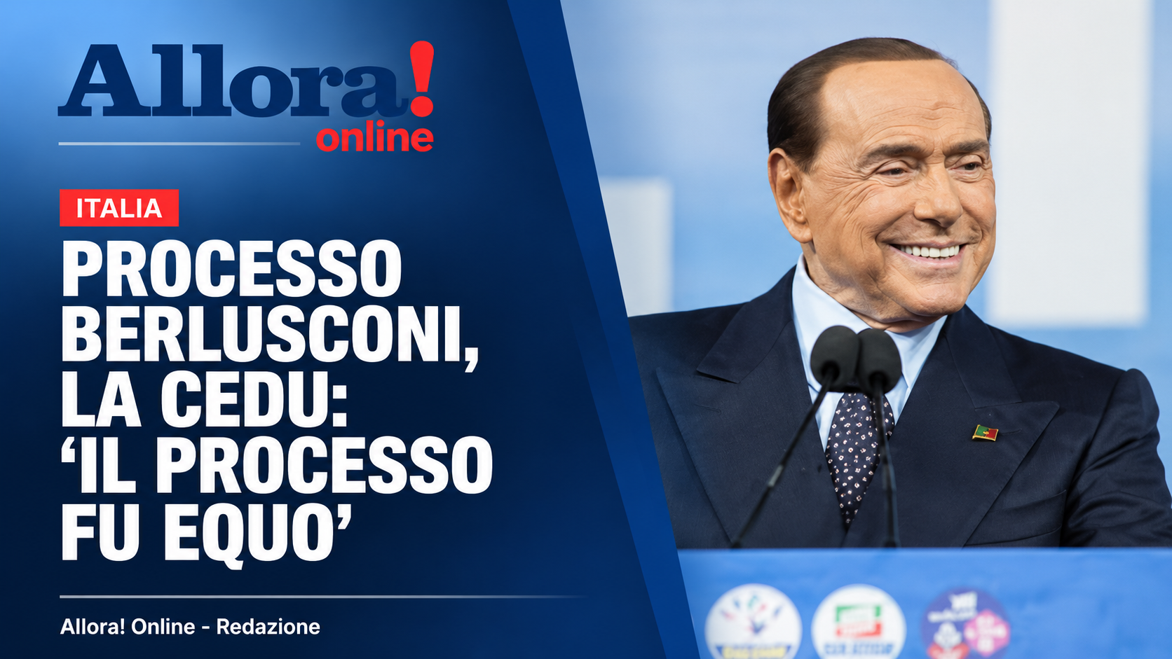 Fuga Human Berlusconi, la Corte europea respinge il ricorso sul processo Mediaset ...