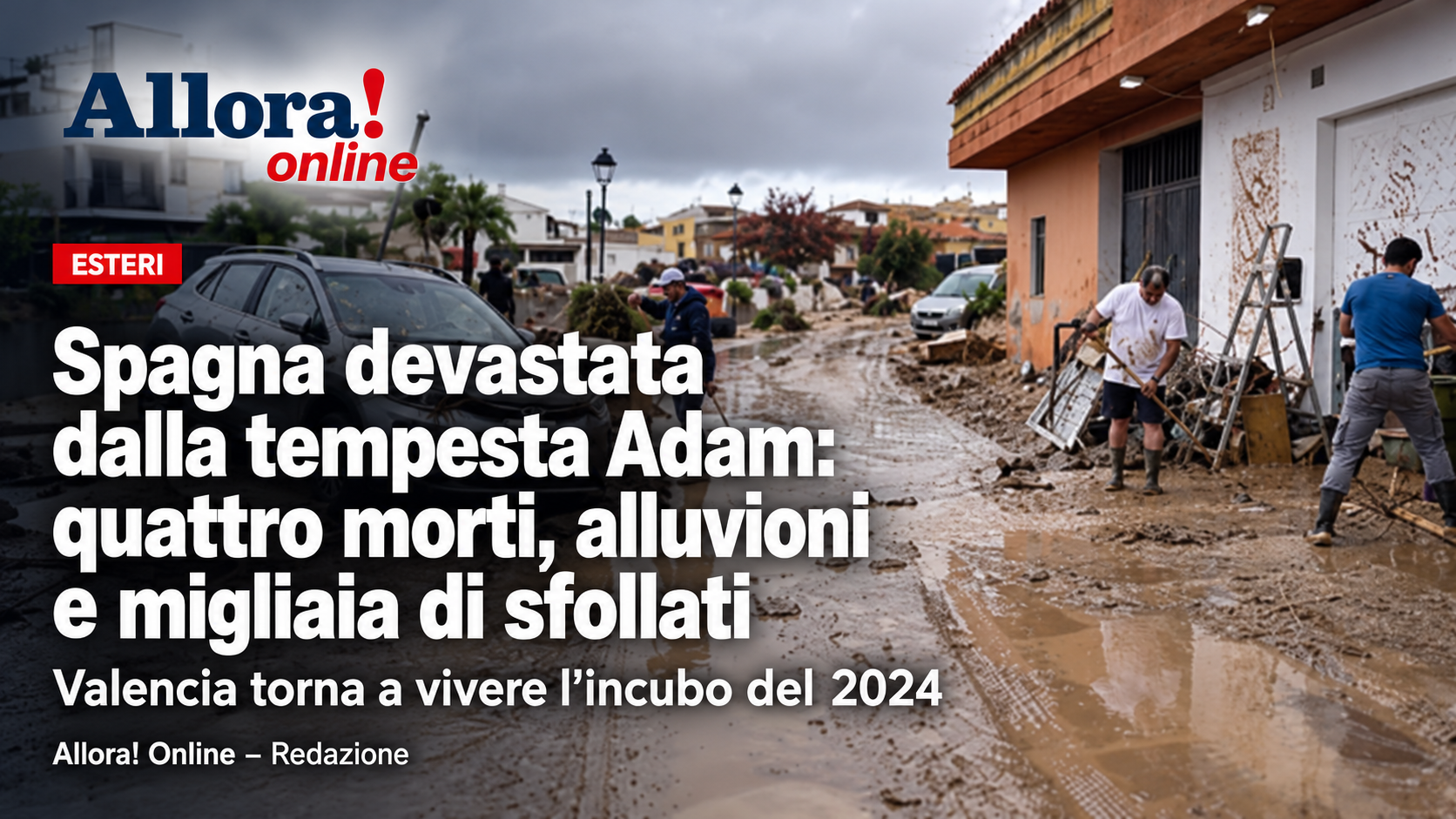 Spagna devastata dalla tempesta Adam: quattro morti, alluvioni e ...